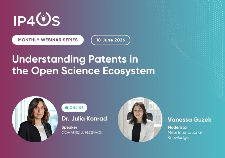 IP4OS webinar: Understanding Patents in an Open Science Ecosystem